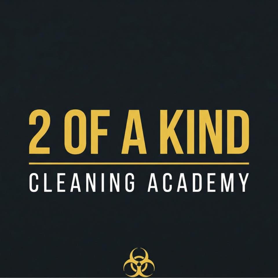 2 of a Kind Cleaning Academy